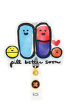 koi Shaker Badges - Pill Better - Regular